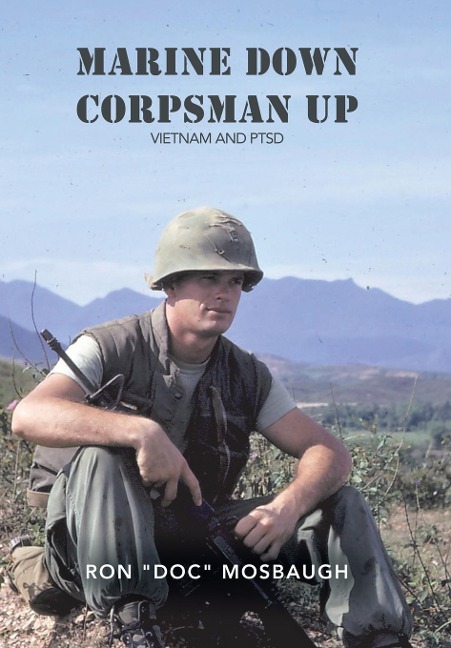 Marine Down, Corpsman Up: Vietnam and Ptsd