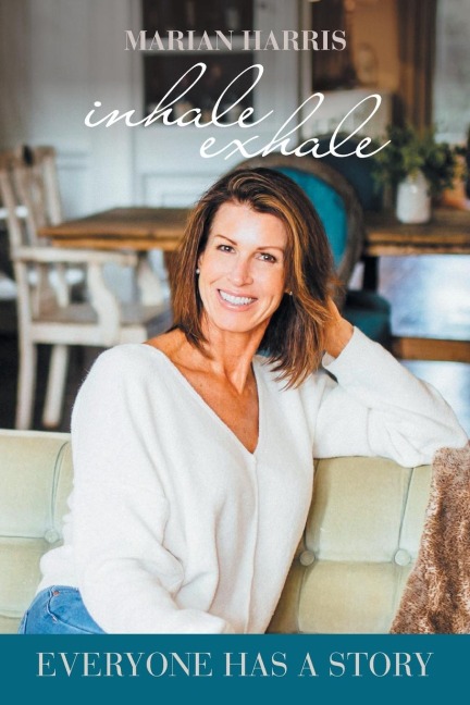 Inhale                Exhale: Everyone Has a Story
