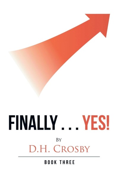 Finally . . . Yes!: Book Three