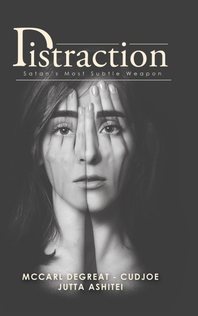 Distraction: Satans Most Subtle Weapon