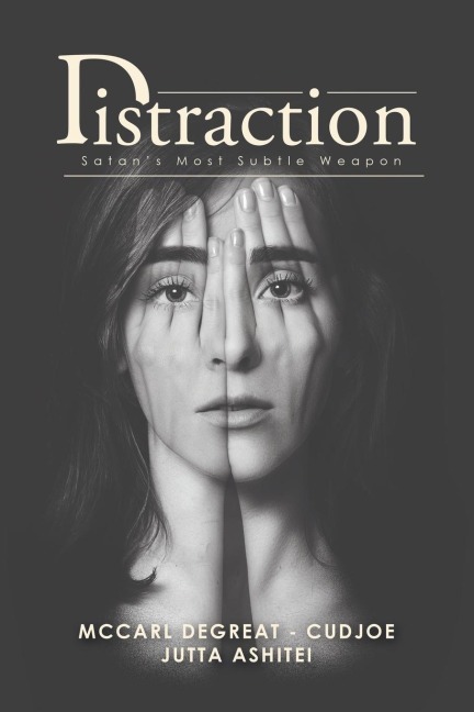 Distraction: Satans Most Subtle Weapon