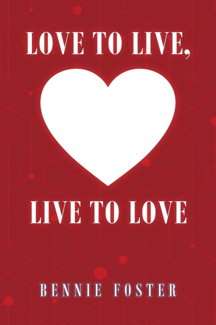 Love to Live, Live to Love