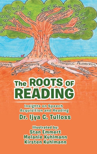 The Roots of Reading: Insights and Speech Acquisition and Reading