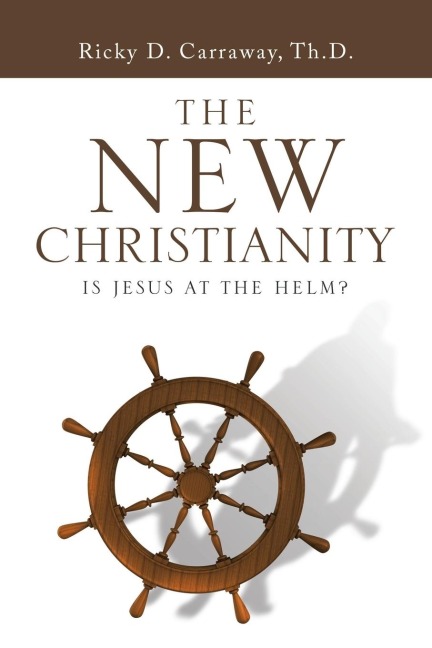 The New Christianity: Is Jesus at the Helm?