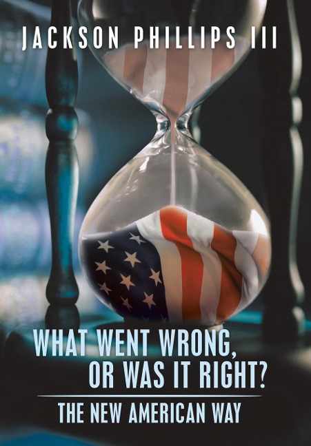 What Went Wrong, or Was It Right?: The New American Way
