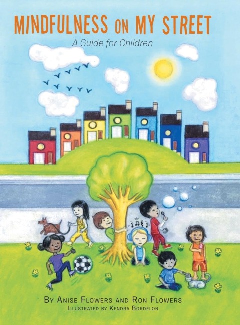 Mindfulness on My Street: A Guide for Children