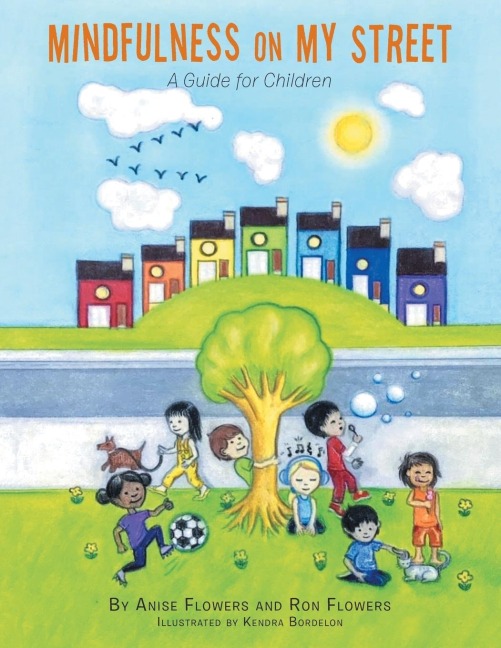 Mindfulness on My Street: A Guide for Children