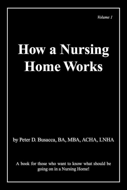 How a Nursing Home Works