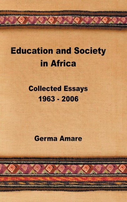 Education and Society in Africa: Collected Essays 1963-2006