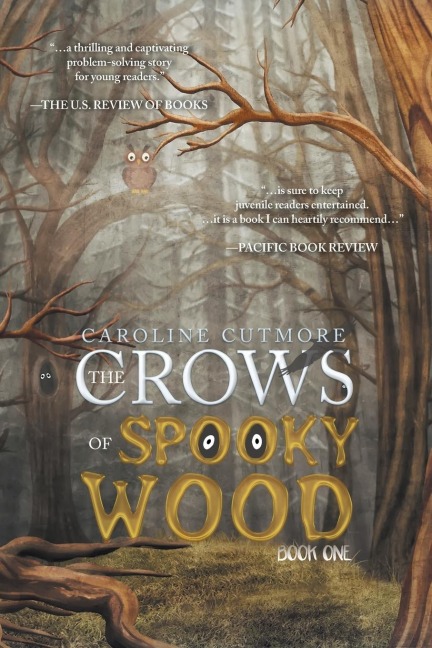 The Crows of Spooky Wood: Book One