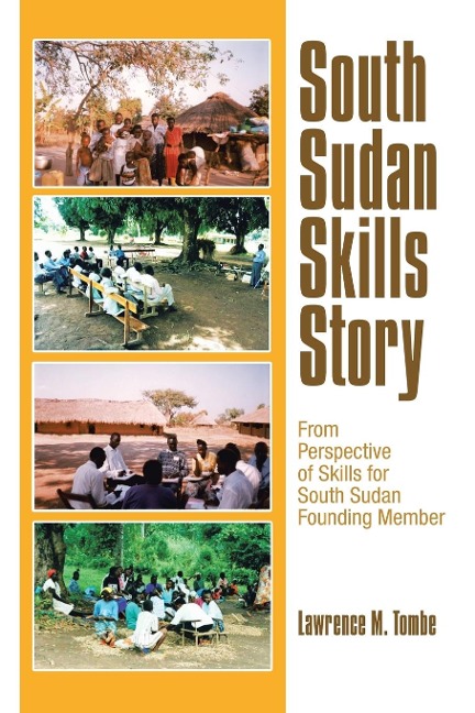 South Sudan Skills Story: From Perspective of Skills for South Sudan Founding Member