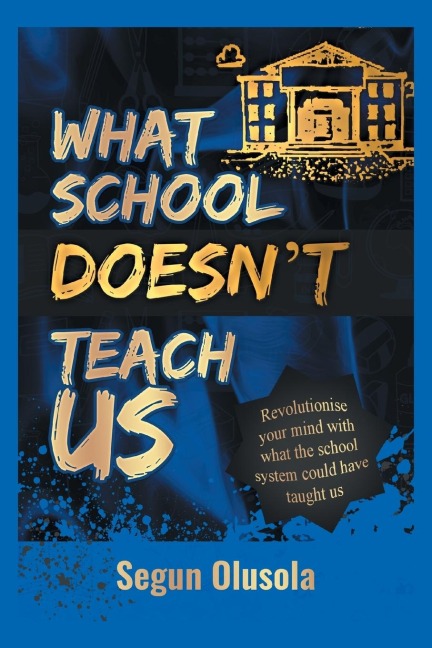 What School Doesnt Teach Us