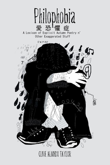 Philophobia: ¿ ¿ ¿ ¿ A Lexicon of Explicit  Autumn Poetry n Other Exaggerated Stuff