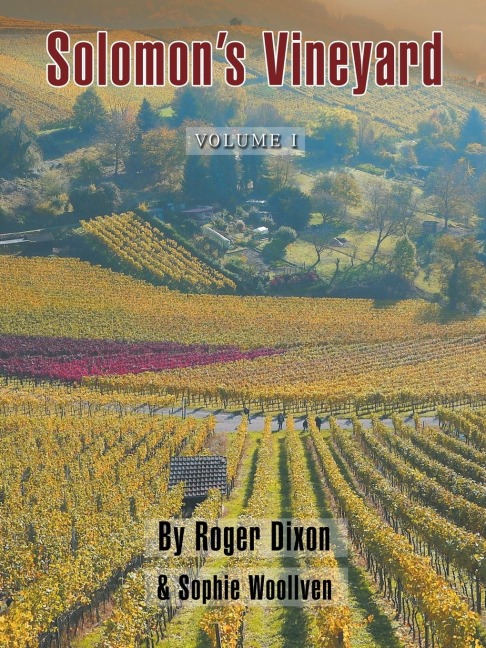 Solomons Vineyard: The Diary of an Accidental Vigneron