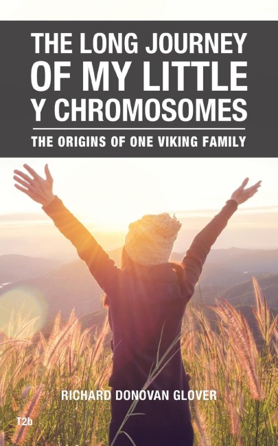 The Long Journey of My Little Y Chromosomes: The Origins of One Viking Family