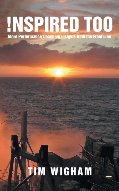 !nspired Too: More Performance Coaching Insights from the Front Line