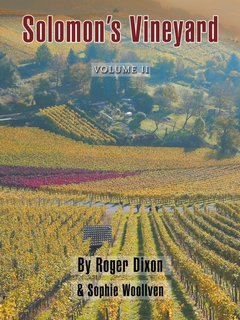 Solomons Vineyard: The Diary of an Accidental Vigneron