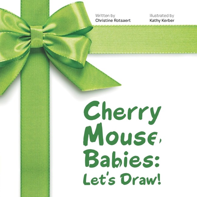 Cherry Mouse Babies: Lets Draw!