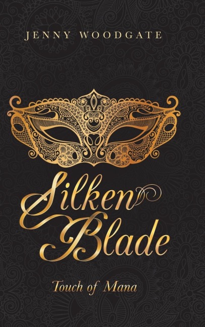 Silken Blade: Touch of Mana