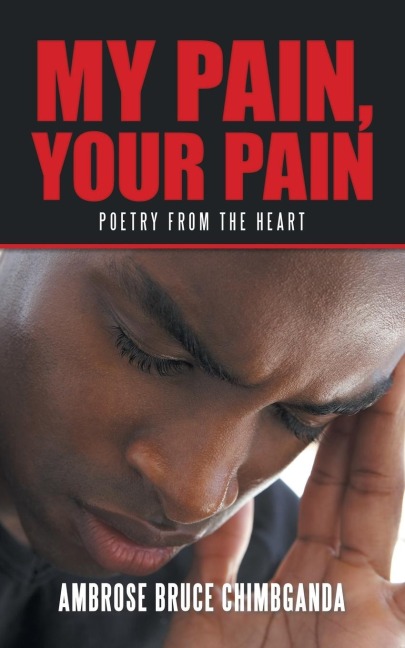 My Pain, Your Pain: Poetry from the Heart
