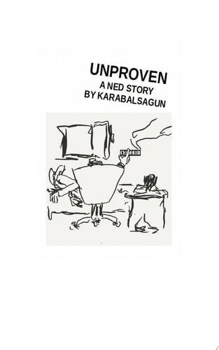 Unproven A Ned Story