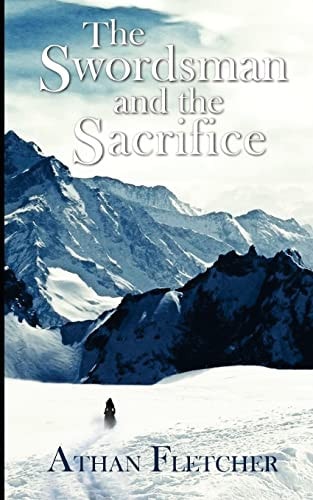 The Swordsman and The Sacrifice