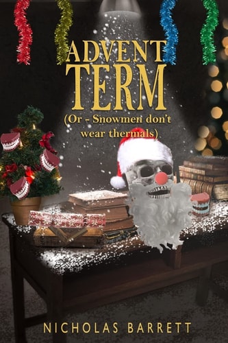 Advent Term (or- Snowmen Don't Wear Thermals)