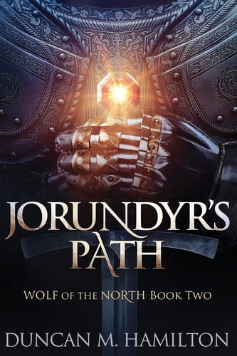 Jorundyr's Path Wolf of the North Book 2