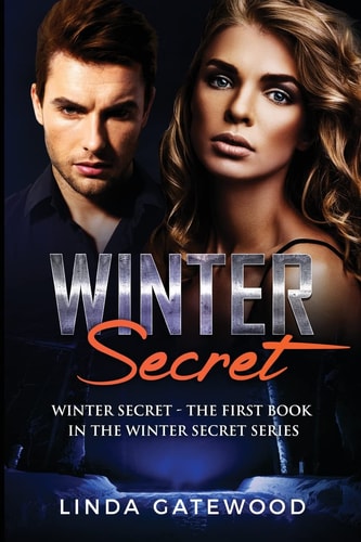 Winter Secret The First Book in the Winter Secret Series