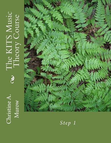 The KITS Music Theory Course Step 1
