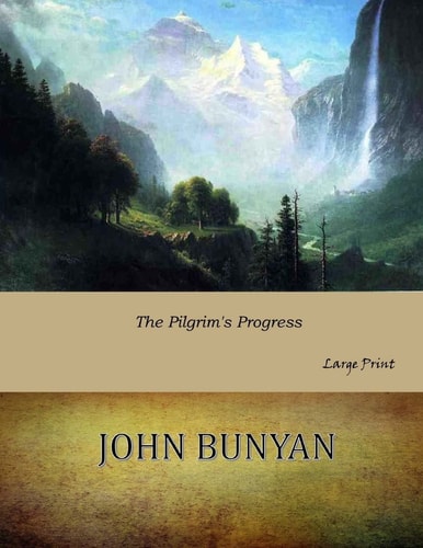 The Pilgrim's Progress Large Print