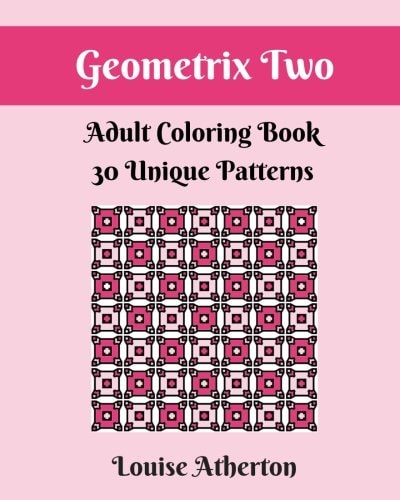 Geometrix Two An Adult Coloring Book