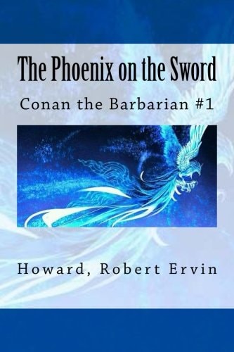 The Phoenix on the Sword Conan the Barbarian #1