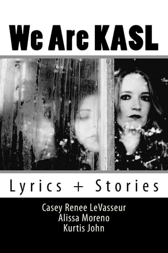 We Are KASL Lyrics + Stories