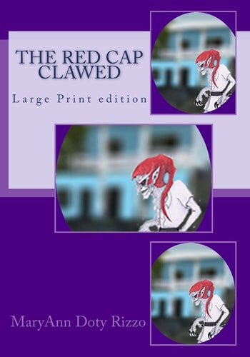 The Red Cap Clawed Large Print Edition