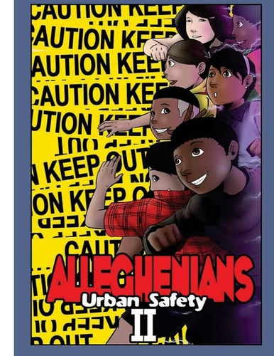 Alleghenians Urban Safety Volume II