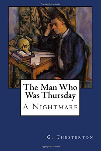 The Man Who Was Thursday A Nightmare