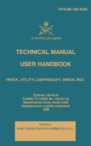 Technical Manual User Handbook Truck, Utility, Lightweight, Winch, MC2 7610-66-128-4346