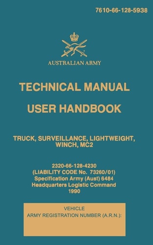 Technical Manual User Handbook Truck, Surveillance, Lightweight, Winch, MC2 7610-66-128-5938