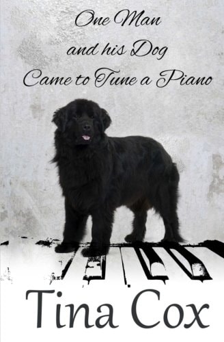 One Man and His Dog ... Came to Tune a Piano