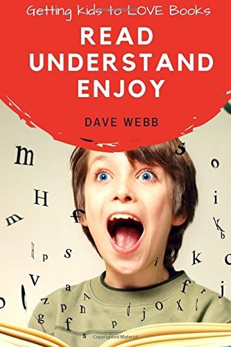 Read Understand Enjoy Getting Kids to LOVE Books