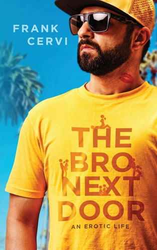 The Bro Next Door An Erotic Life