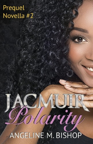 Jacmuir: Polarity Jacmuir Prequel Novella Book 2