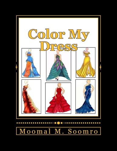 Color My Dress Fashion Is Life!