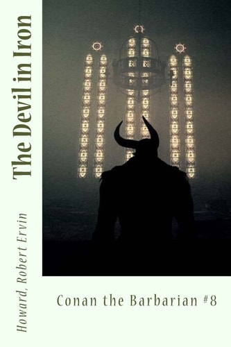 The Devil in Iron Conan the Barbarian #8