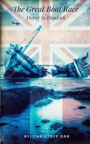 The Great Boat Race Dover to Dunkirk