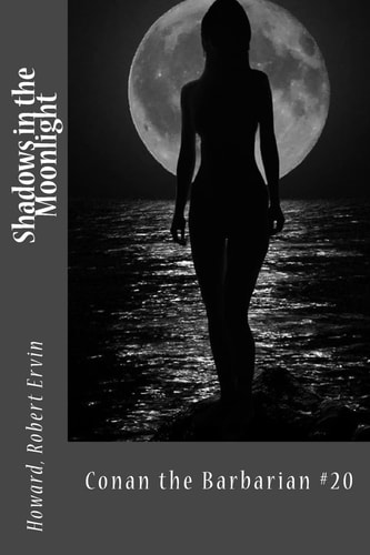 Shadows in the Moonlight Conan the Barbarian #20