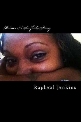Raine- a Soufside Story