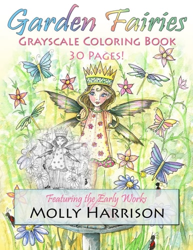 Garden Fairies Grayscale Coloring Book Featuring the Early Works of Molly Harrison