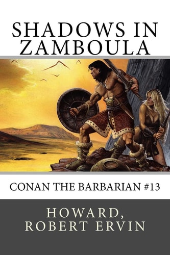 Shadows in Zamboula Conan the Barbarian #13